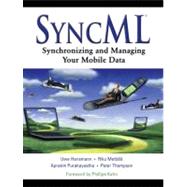 SyncML : Synchronizing and Managing Your Mobile Data