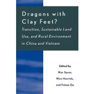 Dragons with Clay Feet? Transition, Sustainable Land Use, and Rural Environment in China and Vietnam