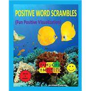 Positive Word Scrambles Fun Positive Visualization
