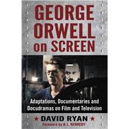 George Orwell on Screen