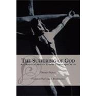 The Suffering of God According to Martin Luther's 'theologia Crucis'