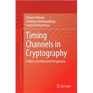 Timing Channels in Cryptography