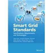 Smart Grid Standards Specifications, Requirements, and Technologies