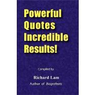 Powerful Quotes Incredible Results!