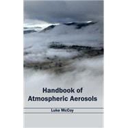 Handbook of Atmospheric Aerosols