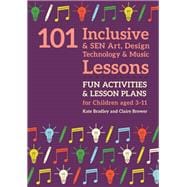101 Inclusive and Sen Art, Design Technology and Music Lessons