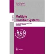 Multiple Classifier Systems: 4th International Workshop, McS 2003, Guildford, Uk, June 11-13, 2003 : Proceedings