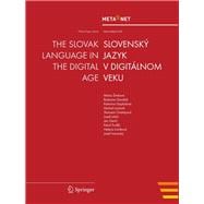 The Slovak Language in the Digital Age/ Slovensky Jazyk v Digitalnom Veku
