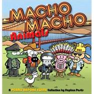 Macho Macho Animals A Pearls Before Swine Collection