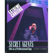 Secret Agents: Life As a Professional Spy