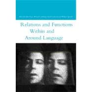 Relations and Functions Within and Around Language