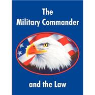 The Military Commander And The Law