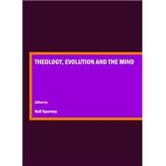Theology, Evolution and the Mind