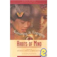 Activating & Engaging Habits of Mind
