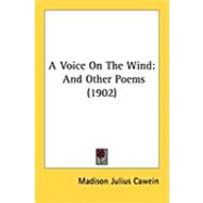 Voice on the Wind : And Other Poems (1902)