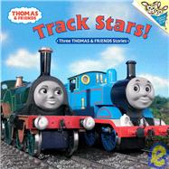 Track Stars: Three Thomas and Friends Stories