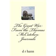 The Great War from the Thomas Mccutchen Journals