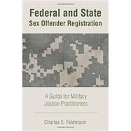 Federal and State Sex Offender Registration