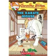 Karate Mouse (Geronimo Stilton #40)