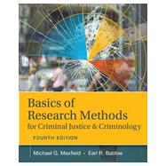 Basics of Research Methods for Criminal Justice and Criminology, 4th Edition