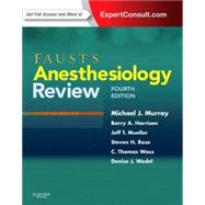 Faust's Anesthesiology Review