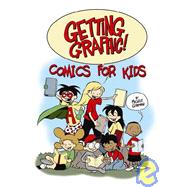 Getting Graphic: Comics for Kids