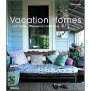 Vacation Homes and Perfect Weekend Hideaways