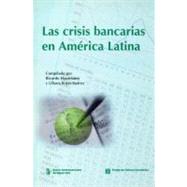 Las crisis bancarias en América Latina