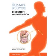 Digestion and Nutrition, Third Edition