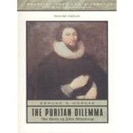 Puritan Dilemma, The: The Story of John Winthrop