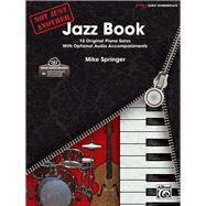 Not Just Another Jazz Book, Book 1 Intermediate