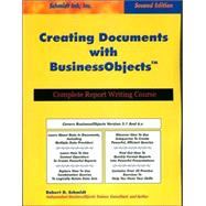 Creating Documents With Business Objects: Complete Report Writing Course