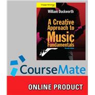 CourseMate (with eBook) for Duckworth's Cengage Advantage: A Creative Approach to Music Fundamentals, 11th Edition, [Instant Access], 1 term (6 months)