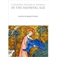 A Cultural History of Animals in the Medieval Age
