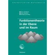 Funktionentheorie in Der Ebene Und Im Raum