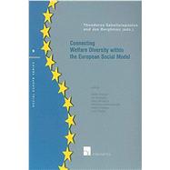 Connecting Welfare Diversity Within the European Social Model