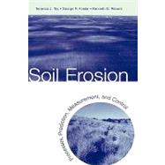 Soil Erosion Processes, Prediction, Measurement, and Control