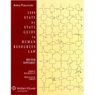 State By State Guide To Human Resources Law 2008: Mid-year Supplement