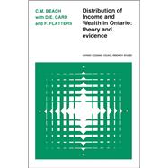 Distribution of Income and Wealth in Ontario : Theory and Evidence