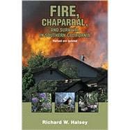 Fire, Chaparral, And Survival In Southern California
