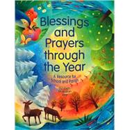 Blessings and Prayers Through the Year: A Resource for School and Parish with CD (Audio)