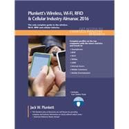 Plunkett's Wireless, WI-FI, RFID & Cellular Industry Almanac 2016