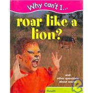 Roar Like a Lion and Other Question About Sound