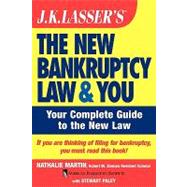 J.k. Lasser's the New Bankruptcy Law And You