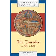 The Crusades, c.1071â€“c.1291