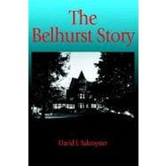 The Belhurst Story