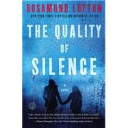 The Quality of Silence A Novel
