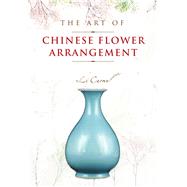 The Art of Chinese Flower Arrangement