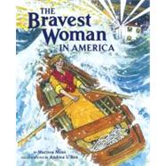 The Bravest Woman in America