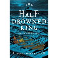 The Half-drowned King